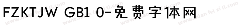 FZKTJW GB1 0字体转换